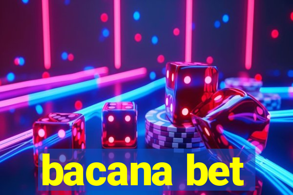 bacana bet